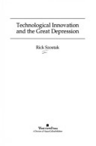 Cover of Technological Innovation And The Great Depression