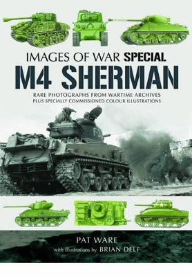 Book cover for M4 Sherman: Images of War