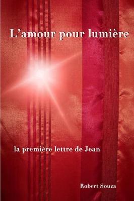 Book cover for L'Amour Pour Lumiere