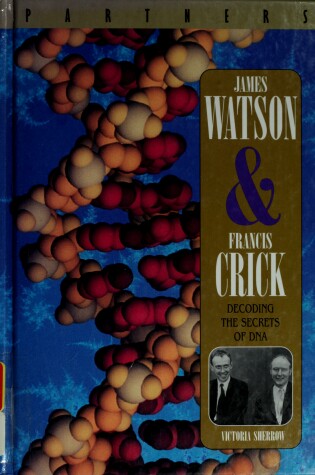 Cover of James Watson and Francis Crick