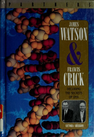 Cover of James Watson and Francis Crick