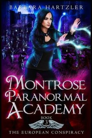 Cover of Montrose Paranormal Academy, Book 3