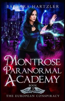 Book cover for Montrose Paranormal Academy, Book 3