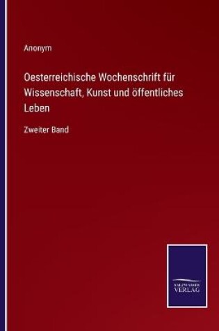 Cover of Oesterreichische Wochenschrift für Wissenschaft, Kunst und öffentliches Leben