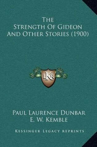 Cover of The Strength Of Gideon And Other Stories (1900)