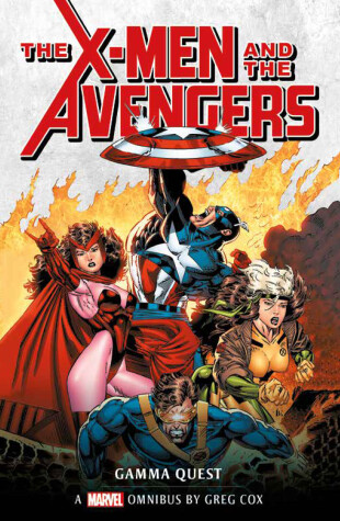 Cover of Marvel Classic Novels - X-Men and the Avengers: The Gamma Quest Omnibus
