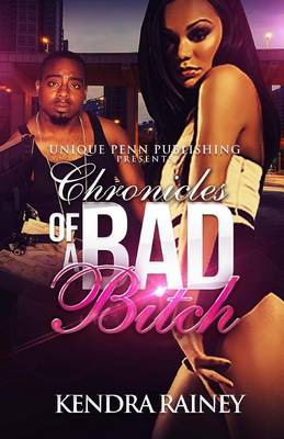 Book cover for Chronicles of A Bad Bitch