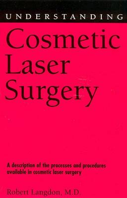 Book cover for Understanding Cosmetic Laser Surgery