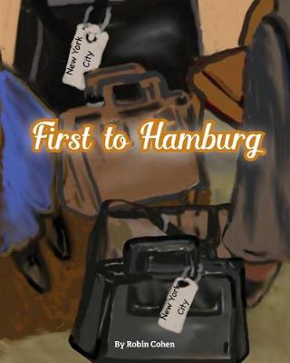 Book cover for First to Hamburg