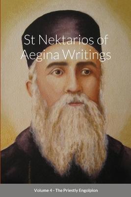 Book cover for St Nektarios of Aegina Writings Volume 4 The Priestly Engolpion