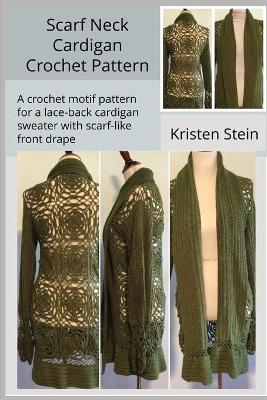 Book cover for Scarf Neck Cardigan Crochet Pattern