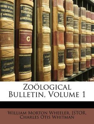 Book cover for Zoological Bulletin, Volume 1