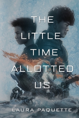 Cover of The Little Time Allotted Us