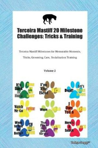 Cover of Terceira Mastiff 20 Milestone Challenges