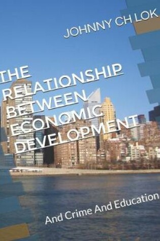 Cover of The Relationship Between Economic Development