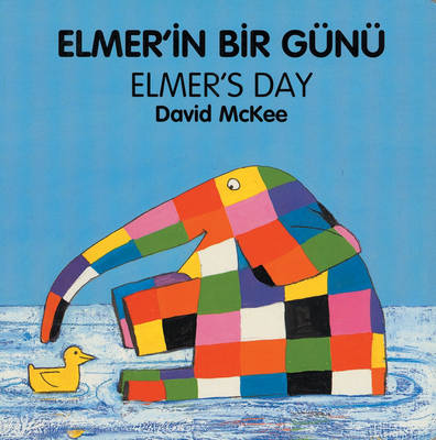 Book cover for Elmer's Day (English-Turkish)