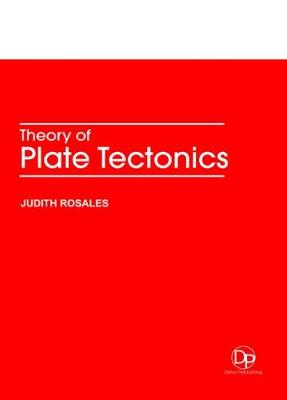 Book cover for Theory of Plate Tectonics