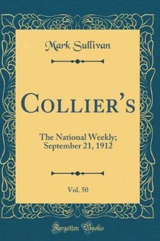 Cover of Collier's, Vol. 50