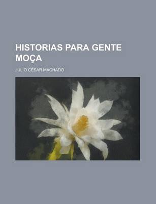 Book cover for Historias Para Gente Moca