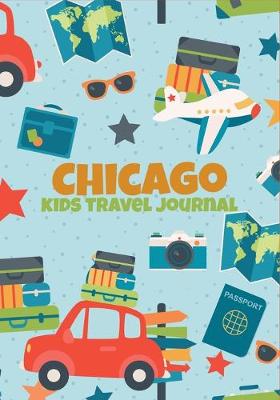 Book cover for Chicago Kids Travel Journal