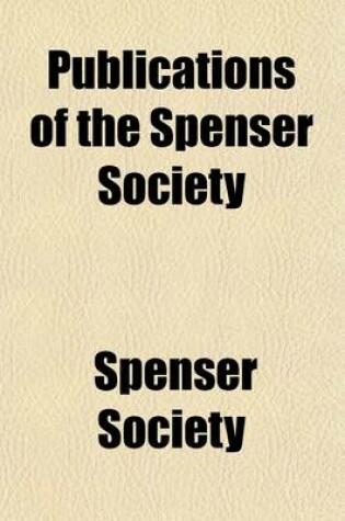 Cover of Publications of the Spenser Society Volume 22