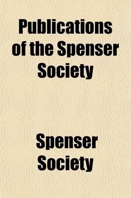 Book cover for Publications of the Spenser Society Volume 22