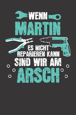 Book cover for Wenn MARTIN es nicht reparieren kann