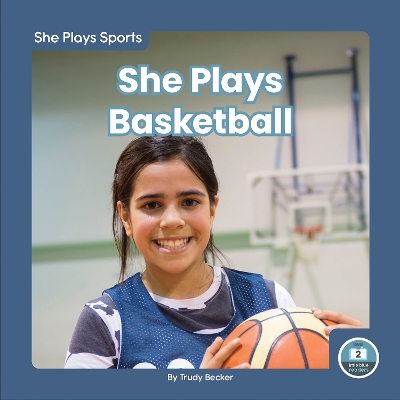 Book cover for She Plays Basketball