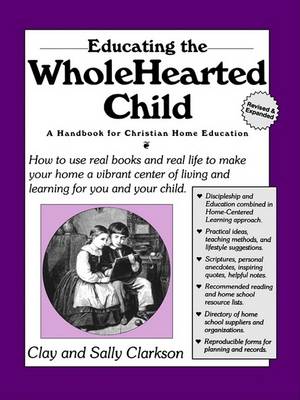 Book cover for Educating the Wholehearted Child