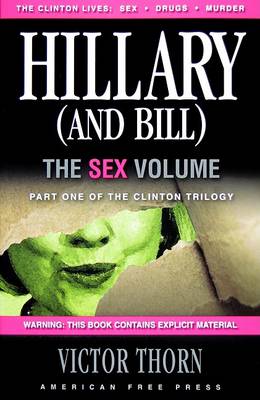 Book cover for Hillary (and Bill), the Sex Volume