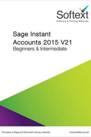 Cover of Sage Instant Accounts V21 2015 Training Manual