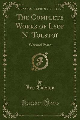 Book cover for The Complete Works of Lyof N. Tolstoï