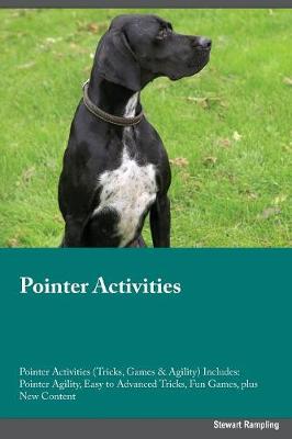 Book cover for Pointer Activities Pointer Activities (Tricks, Games & Agility) Includes