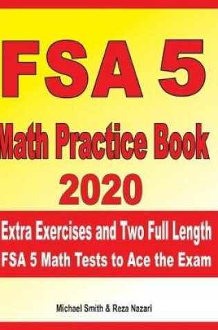 Cover of FSA 5 Math Practice Book 2020