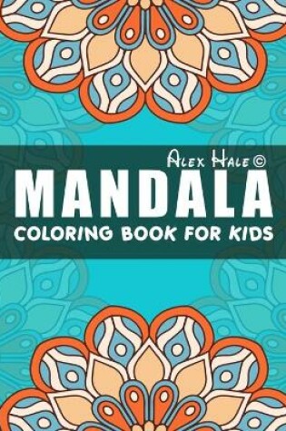 Cover of Mandala Coloring Book for Kids