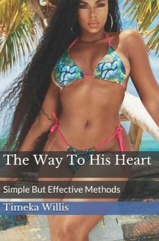 Cover of The Way To His Heart