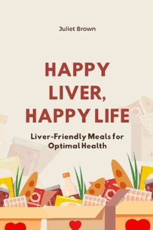Cover of Happy Liver, Happy Life