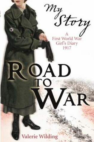 Cover of My Story: Road to War