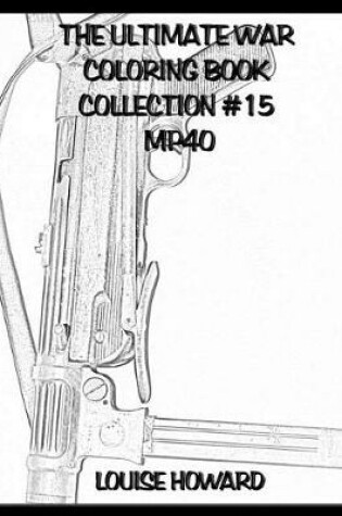 Cover of The Ultimate War Coloring Book Collection #15 Mp40