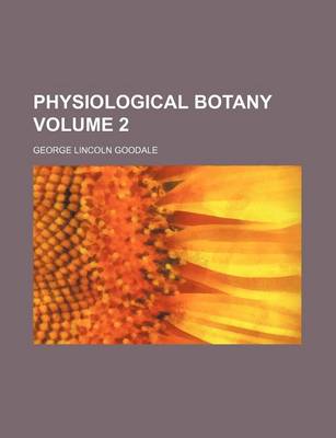 Book cover for Physiological Botany Volume 2