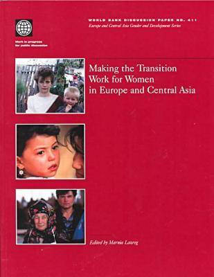 Book cover for Making the transition work for women in Europe and Central Asia