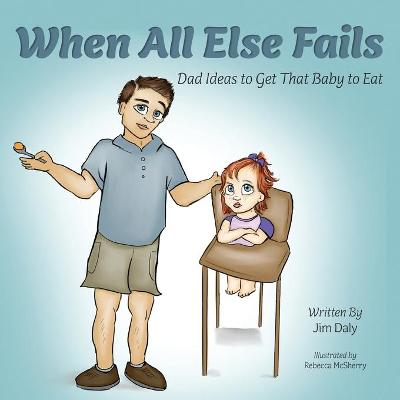 Book cover for When All Else Fails