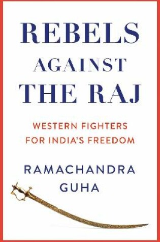 Cover of Rebels Against the Raj
