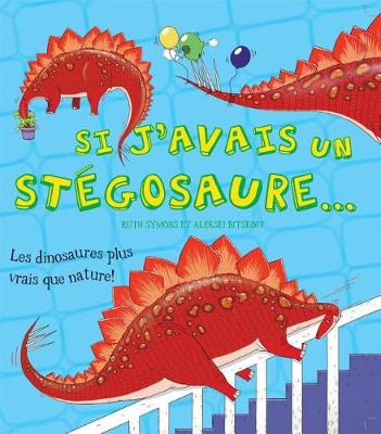 Book cover for Si j'Avais Un Stegosaure...