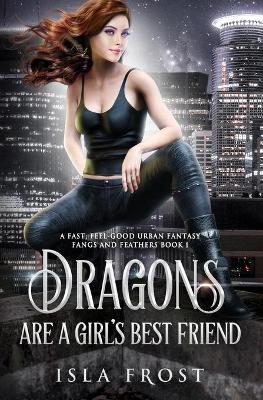Cover of Dragons Are a Girl's Best Friend