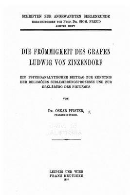 Book cover for Die Froemmigkeit des Grafen Ludwig von Zinzendorf