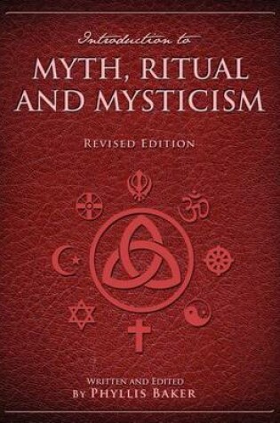 Cover of Introduction to Myth, Ritual and Mysticism (Revised Edition)