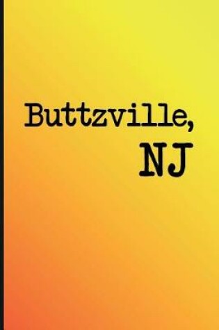 Cover of Unique Bucket List Ideas Buttzville, NJ