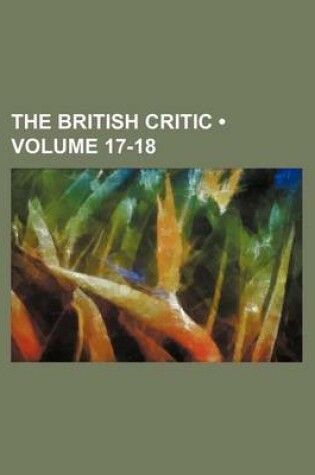 Cover of The British Critic (Volume 17-18)