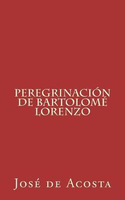 Book cover for Peregrinaci n de Bartolom  Lorenzo